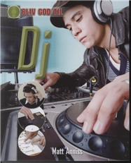 Cover for Matt Anniss · BLiv god til!: Dj (Gebundesens Buch) [1. Ausgabe] (2010)