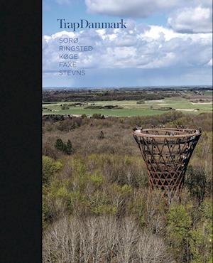 Cover for Trap Danmark · Trap Danmark: Sorø, Ringsted, Køge, Faxe, Stevns (Hardcover Book) [1º edição] (2022)