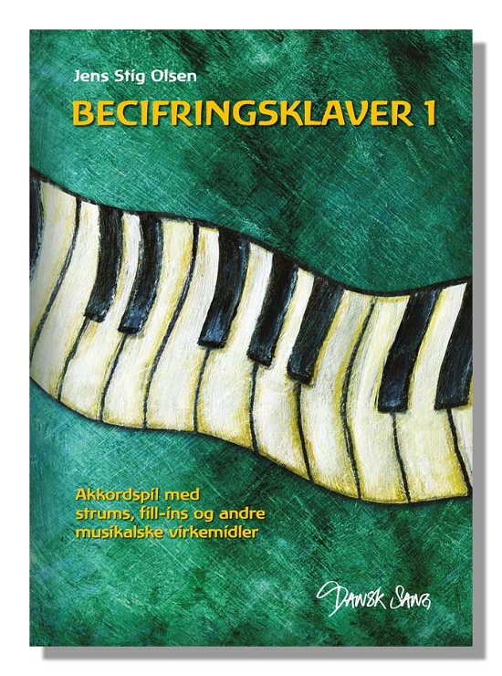 Cover for Jens Stig Olsen · Dansk sang B-serien: Becifringsklaver 1 (CD/BUCH) [1. Ausgabe] (2009)
