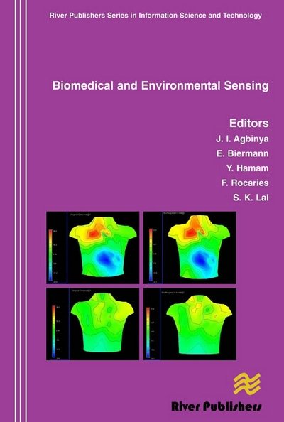 Cover for J I Agbinya · Biomedical and Environmental Sensing - River Publishers Series in Information Science and Technology (Innbunden bok) (2009)