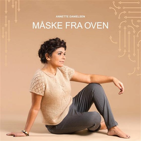 Cover for Annette Danielsen · Måske fra oven (Paperback Book) [1st edition] (2017)
