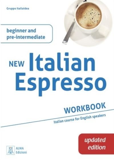 Cover for New Italian Espresso: Workbook UPDATED EDITION - Beginner / pre-intermediate (Paperback Book) (2021)