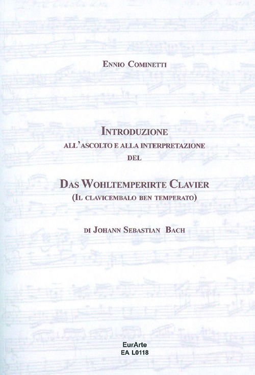 Cover for Ennio Cominetti · Introduzione All'ascolto E Alla Interpretazione Del Das Wohlterperirteklavier, Il Clavicembalo Ben Temperato Di J. S. Bach (Bog)