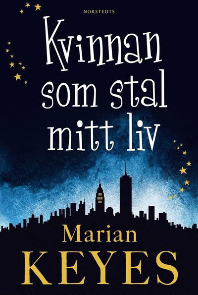 Cover for Marian Keyes · Kvinnan som stal mitt liv (ePUB) (2015)