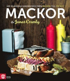 Cover for Jonas Cramby · Mackor : 100 klassiska sandwichar från Reuben till Po' boy (ePUB) (2014)
