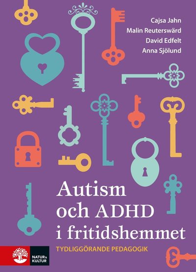 Cover for Anna Sjölund · Autism och ADHD i fritidshemmet (Book) (2020)