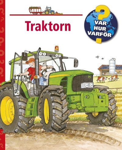 Var, hur, varför?: Traktorn - Wolfgang Metzger - Bücher - Lind & Co - 9789178614288 - 5. Juni 2019
