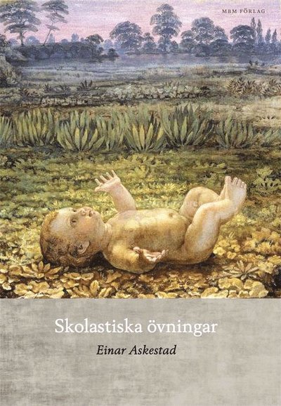 Cover for Einar Askestad · Skolastiska övningar (Inbunden Bok) (2012)