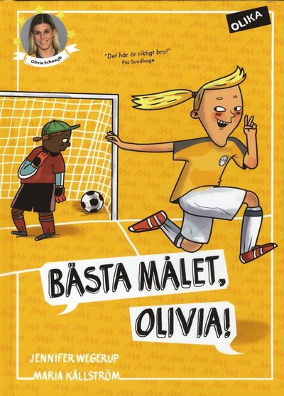 Cover for Jennifer Wegerup · Fotbollsstjärnor: Bästa målet, Olivia! (Innbunden bok) (2019)