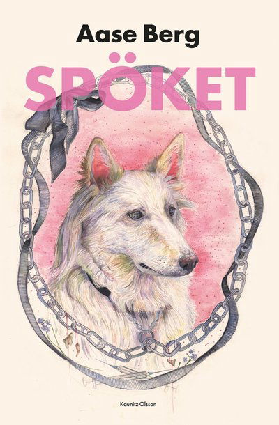 Cover for Aase Berg · Spöket : olyckligt kär i djur (Hardcover Book) (2022)