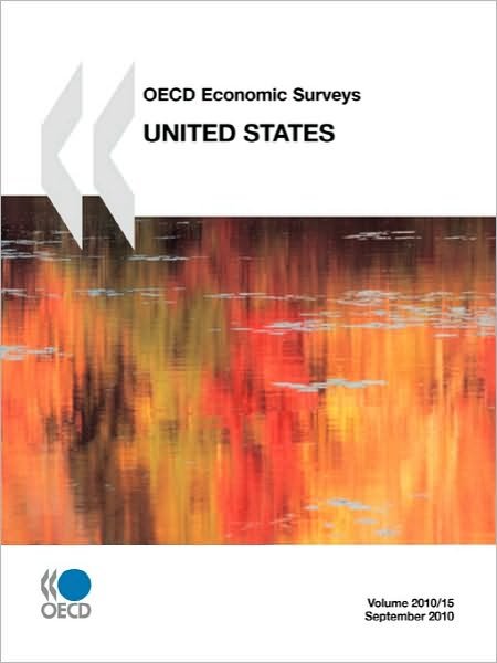 Cover for Organization for Economic Cooperation and Development Oecd · Oecd Economic Surveys: United States 2010 (Taschenbuch) [Revised edition] (2010)