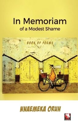 Cover for Nnaemeka Oruh · In Memoriam of a Modest Shame (Paperback Bog) (2018)