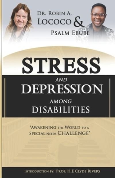 Cover for Psalm Ebube · Stress and Depression Among the Disabilities: Awakening the World to a Special Needs Challenge (Pocketbok) (2021)
