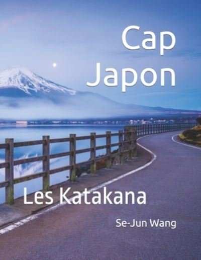 Cover for Se-Jun Wang · Cap Japon: Les Katakana (Paperback Book) [Special edition] (2021)