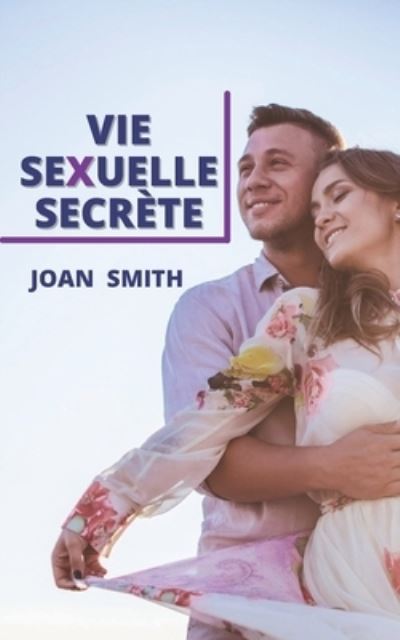 Cover for Joan Smith · Vie Sexuelle Secrete (Pocketbok) (2021)