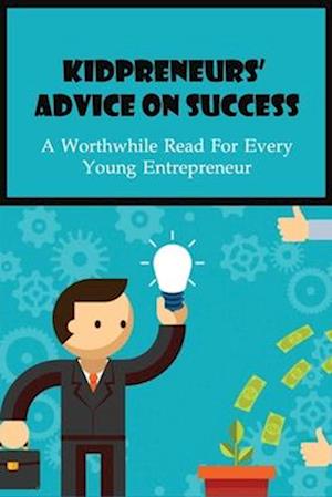 Cover for Vern Ollom · Kidpreneurs' Advice On Success (Paperback Book) (2021)