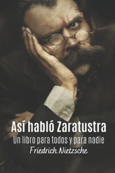 Cover for Friedrich Wilhelm Nietzsche · Asi hablo Zaratustra (Pocketbok) (2021)