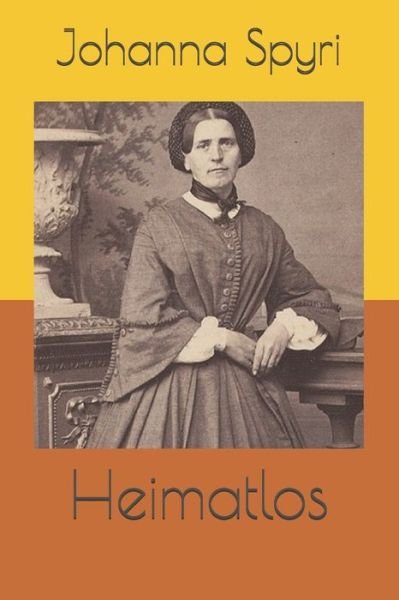 Cover for Johanna Spyri · Heimatlos (Pocketbok) (2020)