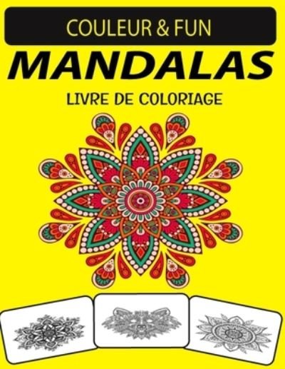 Cover for Black Rose Press House · Mandalas Livre de Coloriage (Paperback Book) (2020)