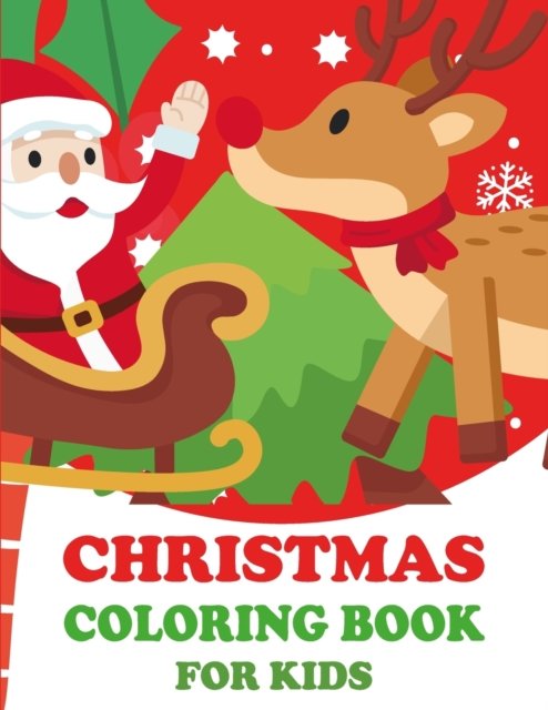 Cover for Plumrki Publications · Christmas coloring book for kids: Easy And Cute Christmas Holiday Coloring Designs For Children With Awesome 50 Illustration (Paperback Book) (2020)