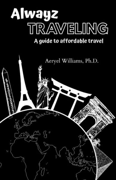 Cover for Aeryel Williams · Alwayz Traveling (Paperback Book) (2020)