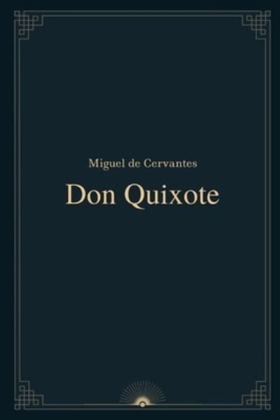 Cover for Miguel de Cervantes · Don Quixote by Miguel de Cervantes (Taschenbuch) (2020)