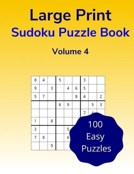 Large Print Sudoku Puzzle Book Volume 4 - Figure It Out Media - Bøger - Independently Published - 9798600731288 - 18. januar 2020