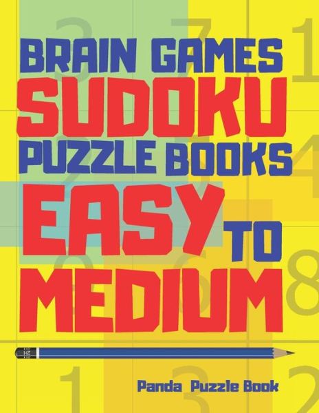 Brain Games Sudoku Puzzle Books Easy To Medium - Panda Puzzle Book - Książki - Independently Published - 9798602609288 - 22 stycznia 2020