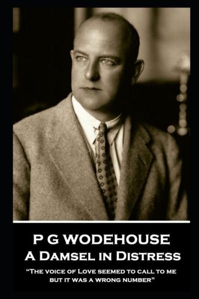 Cover for P G Wodehouse · P G Wodehouse - A Damsel in Distress (Paperback Book) (2020)