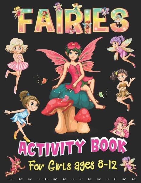 Cover for Mahleen Press · Fairies Activity Book for Girls Ages 8-12 (Paperback Bog) (2020)