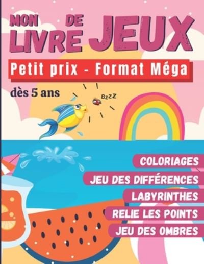 Cover for Enfin Je m'Amuse Editions · Mon Livre de Jeux - Format Mega (Paperback Book) (2020)