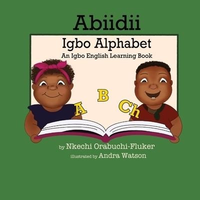 Cover for Nkechi Orabuchi-Fluker · Abiidii Igbo Alphabet (Pocketbok) (2020)