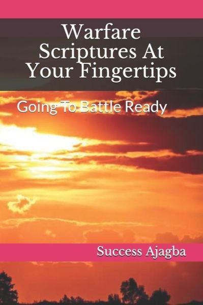 Cover for Success Ajagba · Warfare Scriptures At Your Fingertips (Pocketbok) (2020)