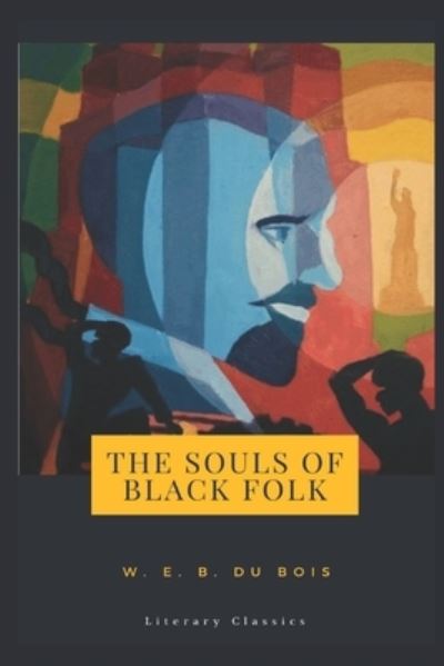 Cover for W E B Du Bois · The Souls of Black Folk (Paperback Book) (2020)