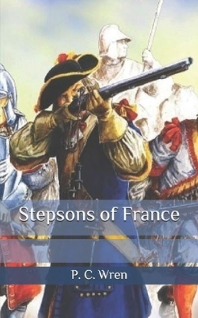 Cover for P C Wren · Stepsons of France (Paperback Book) (2020)