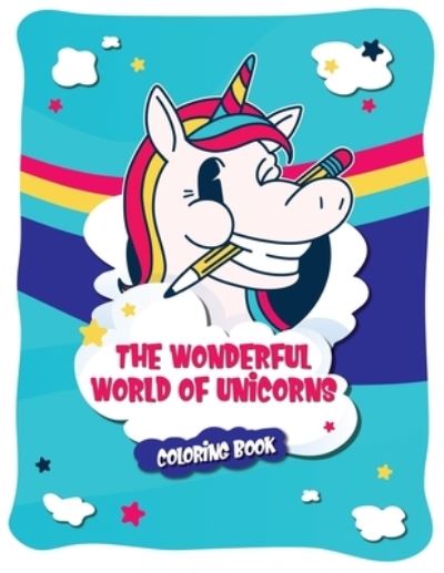 Cover for Andreas Fischer · The wonderful world of unicorns (Paperback Book) (2021)