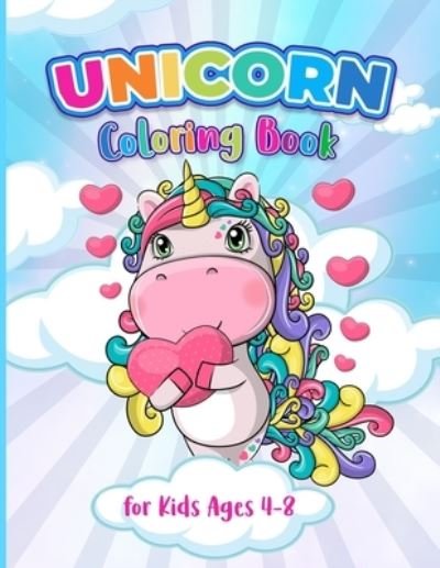 Cover for Babsarez Dream Publishing · Unicorn Coloring Book: Cute Unicorn Designs for Boys and Girls for Kids Ages 4-8 (Paperback Bog) (2021)