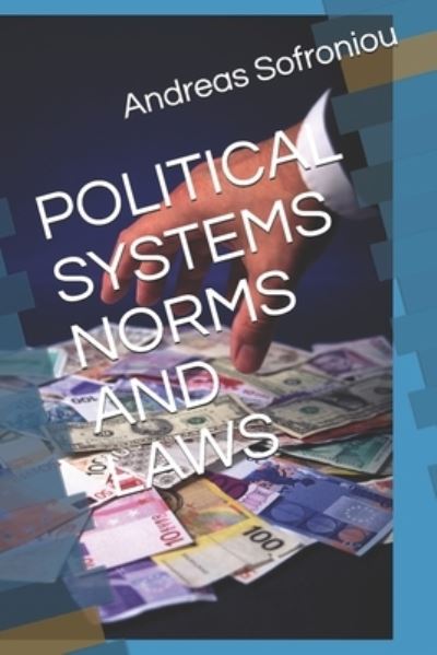 Cover for Andreas Sofroniou · Political Systems Norms and Laws (Paperback Book) (2021)