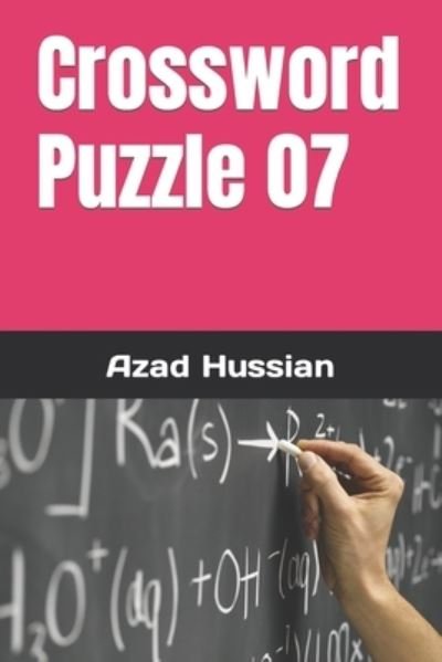 Crossword Puzzle 07 - Azad Hussian - Boeken - Independently Published - 9798835685288 - 12 juni 2022