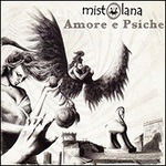 Mistolana - Amore E Psiche - Mistolana - Music - Wide - 9803014533288 - 