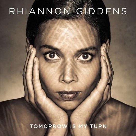 Cover for Rhiannon Giddens · Tomorrow is My Turn (LP) [Bonus CD edition] (2015)