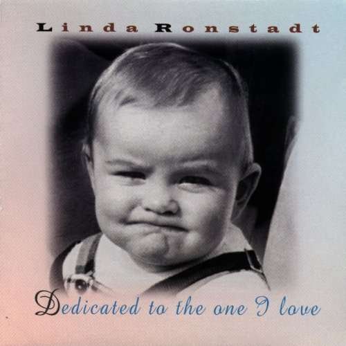 Cover for Linda Ronstadt · Dedicated to the One I Love (CD) (2008)