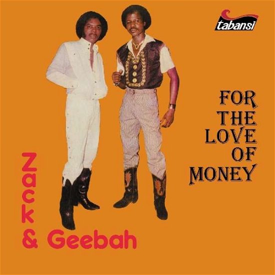 Cover for Zack &amp; Geebah · For The Love Of Money (LP) (2019)