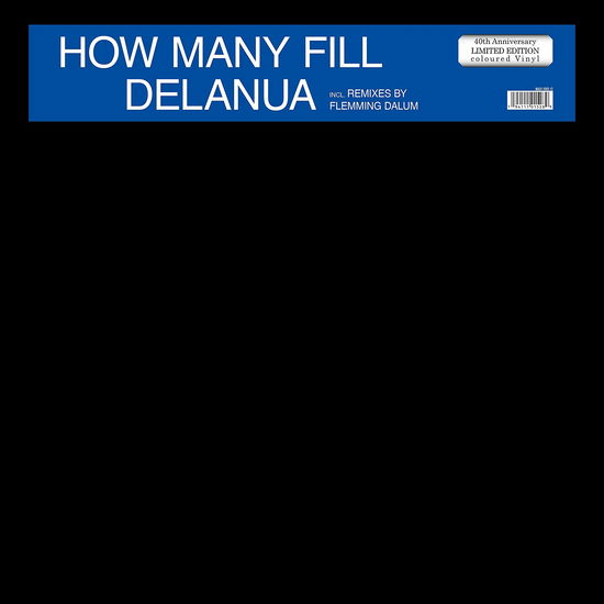 Cover for Delanua · How Many Fill (LP) [Limited, Remastered edition] (2022)