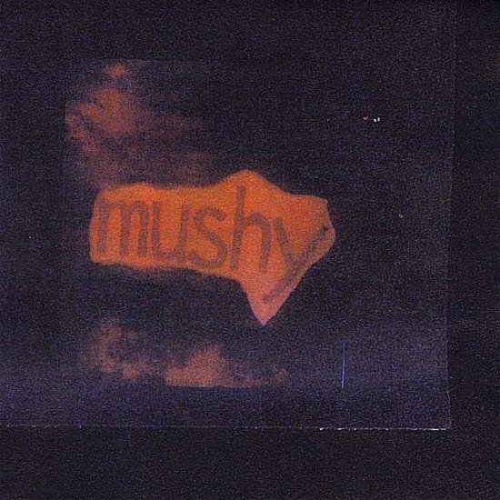 Cover for Mushy (CD) (2008)