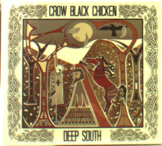 Cover for Crow Black Chicken · Deep South Live 2015 (CD) (2017)