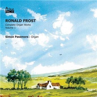 Cover for Simon Passmore · Ronald Frost: Organ Works. Volume 1 (CD) (2018)