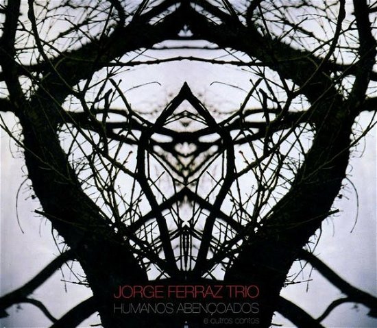 Cover for Jorge Ferraz Trio · Jorge Ferraz Trio-humanos Abencoados (DVD/CD)