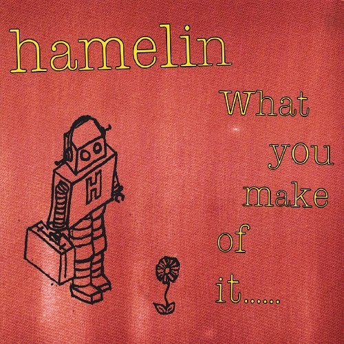 Cover for Hamelin · What You Make of It (CD) (2008)