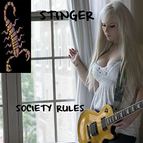 Society Rules - Stinger - Music - Intense Records - 0889211240289 - June 12, 2016